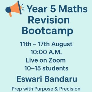 Year 5 Math Revision Bootcamp- 11th to 17th August